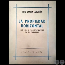 LA PROPIEDAD HORIZONTAL - Autor: LUIS MARÍA ARGAÑA